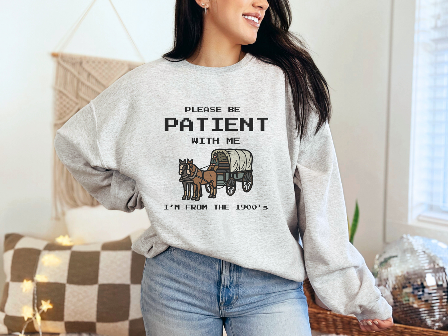 Please Be Patient With Me Graphic T-shirt/Sweatshirt/Hoodie