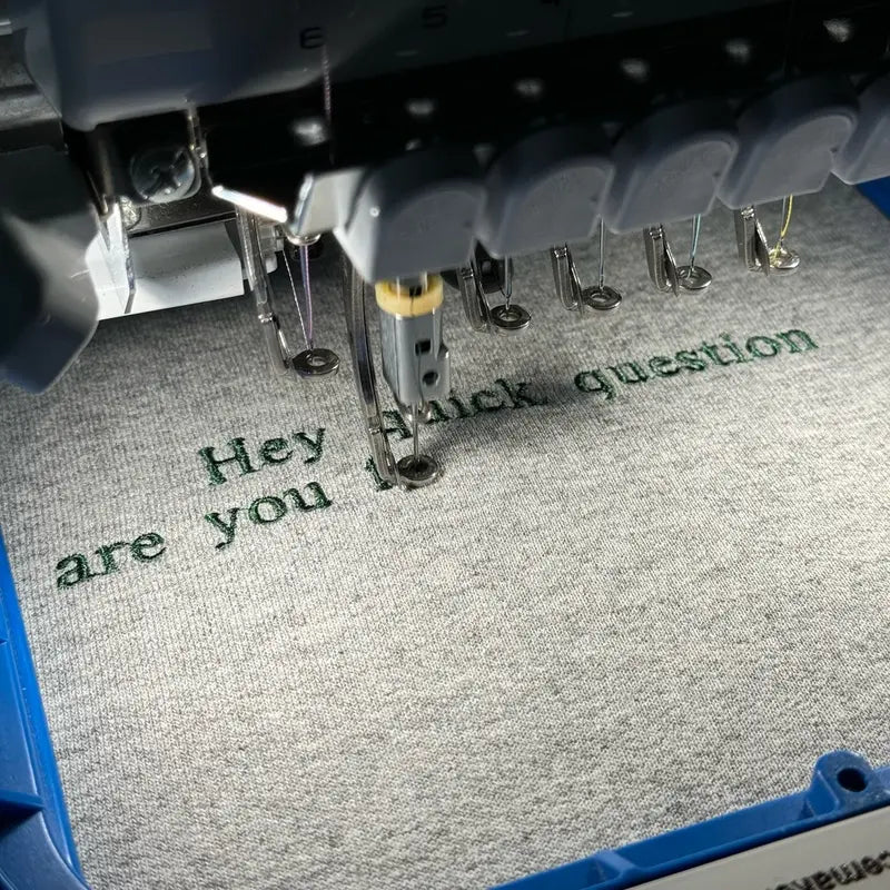 Hey Quick Question Embroidered T-Shirt/Sweatshirt/Hoodie