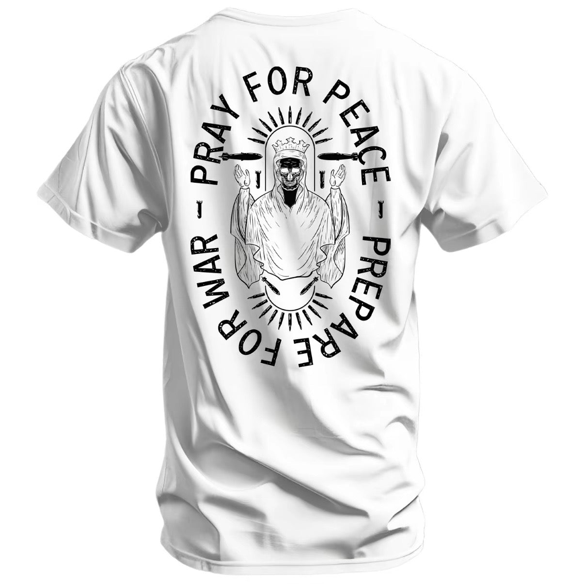 Pray For Peace Prepare For War T-Shirt/Sweatshirt/Hoodie