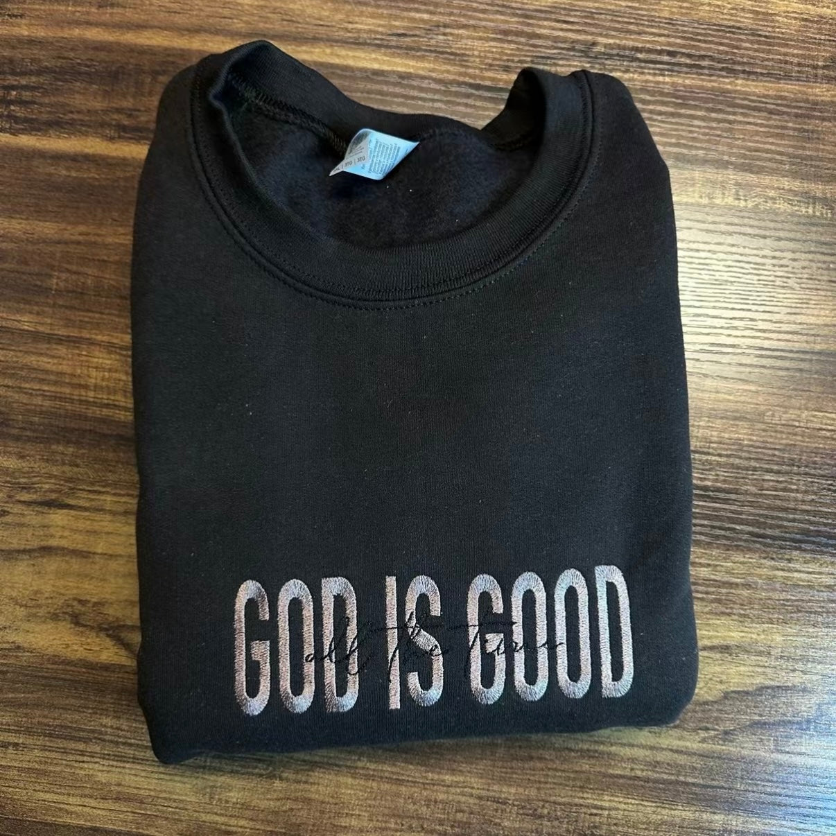 God is Good Embroidered T-Shirt/Sweatshirt/Hoodie
