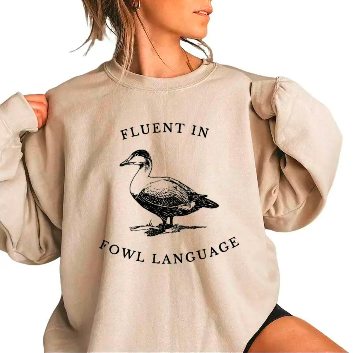 Fluent in Fowl Languague T-Shirt/Sweatshirt/Hoodie