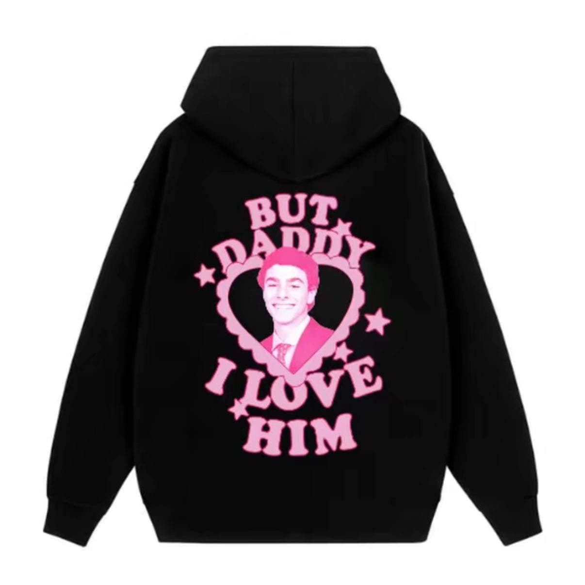 But Daddy I Love Him T-Shirt/Sweatshirt/Hoodie