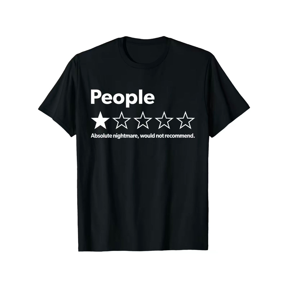 People One Star Funny Review T-Shirt/Sweatshirt/Hoodie