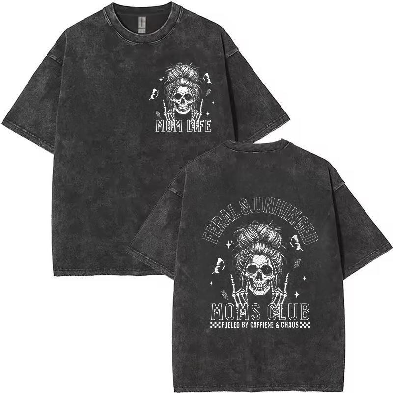 Mom Life Feral & Unhinged Moms Club T-Shirt/Sweatshirt/Hoodie