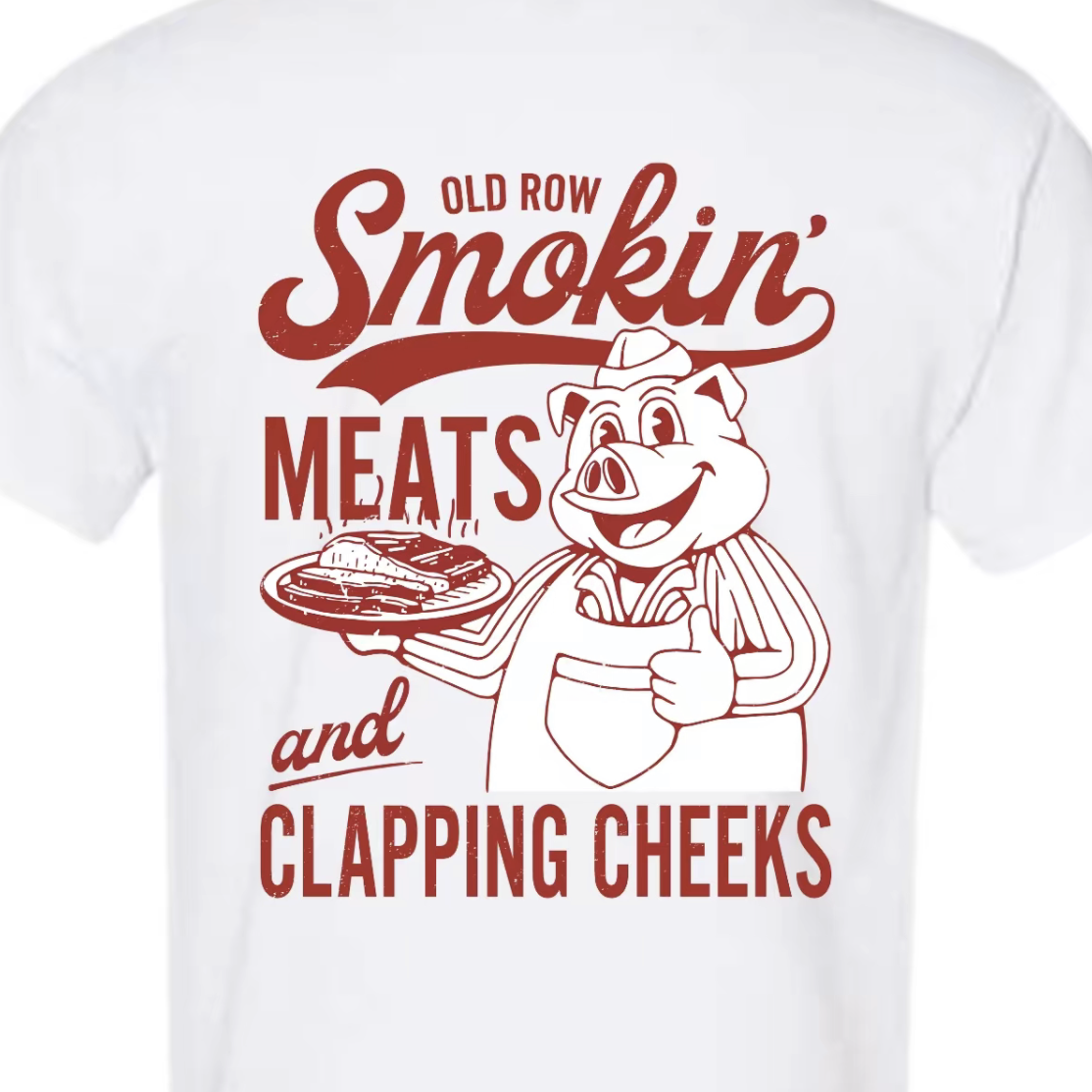 Old Row Smokin' Meats And Clapping Cheeks Vintage T-Shirt/Sweatshirt/Hoodie