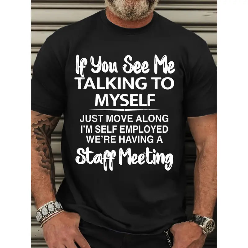 If You See Me Talking to Myself Funny T-Shirt/Sweatshirt/Hoodie