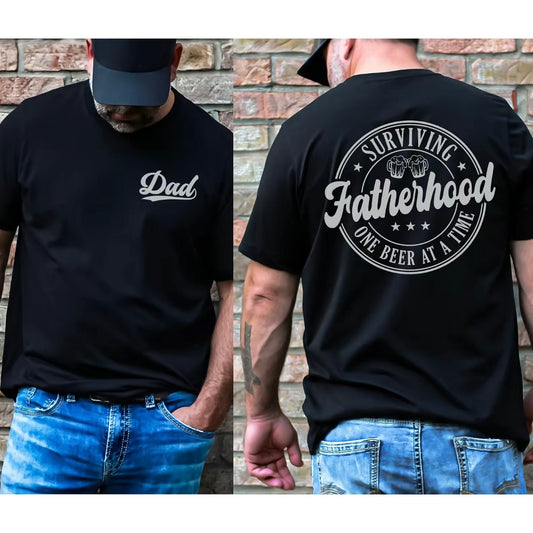 Surviving Fatherhood One Beer At A Time Father's Day T-Shirt/Sweatshirt/Hoodie