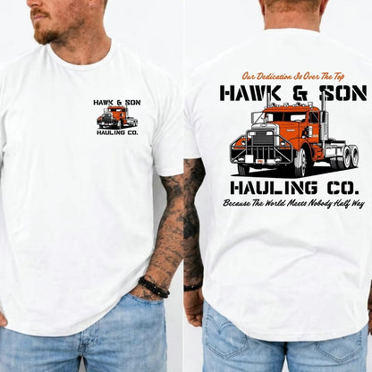 Over The Top Hawk & Son Hauling Co. Trucker Movie T-Shirt/Sweatshirt/Hoodie