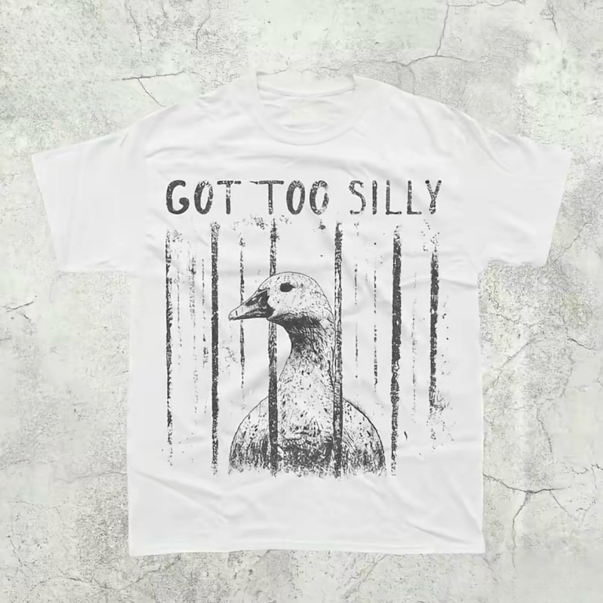 Got Too Silly Funny Goose Meme T-Shirt/Sweatshirt/Hoodie