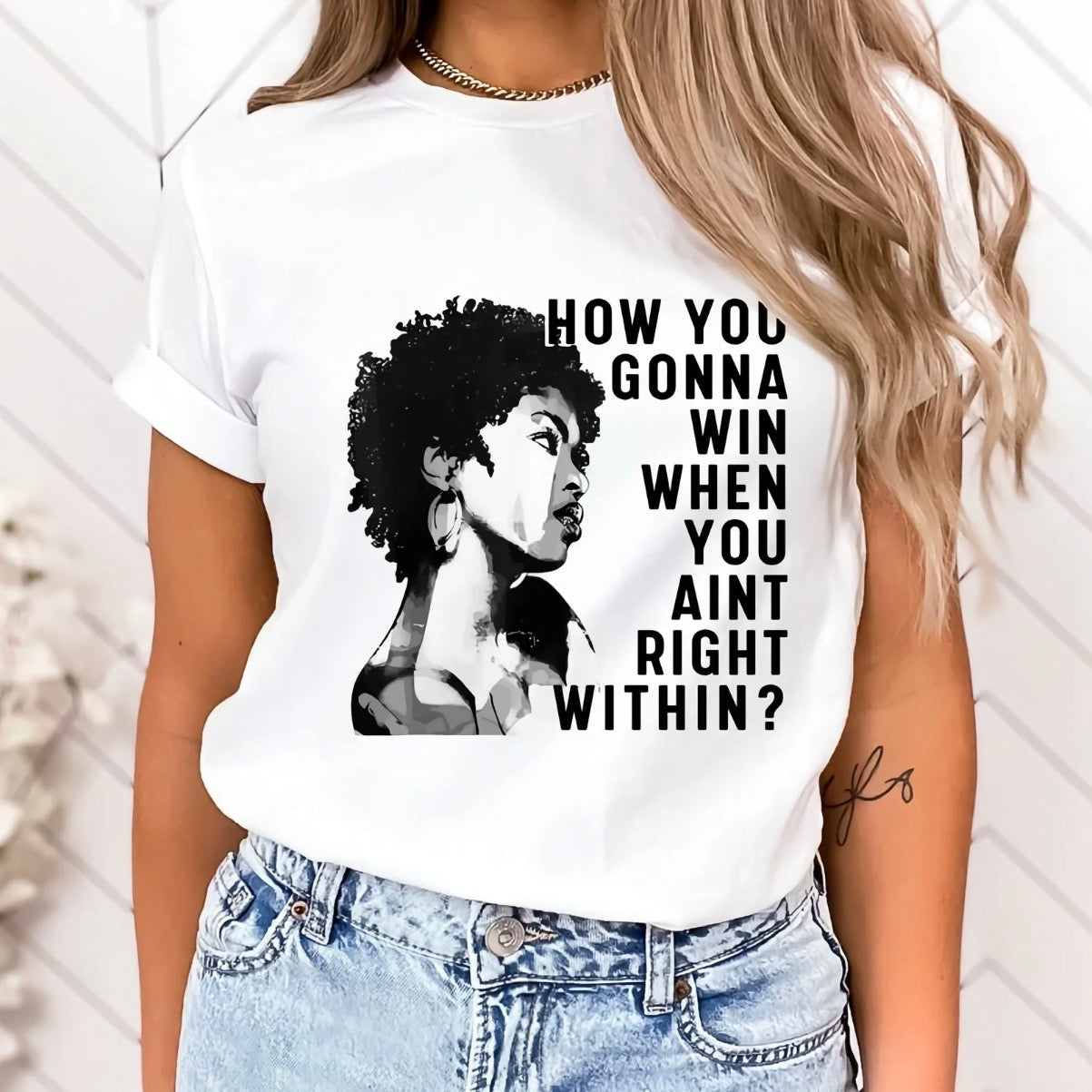 How You Gonna Win When You Ain't Right Within Lauryn Hill T-Shirt/Sweatshirt/Hoodie