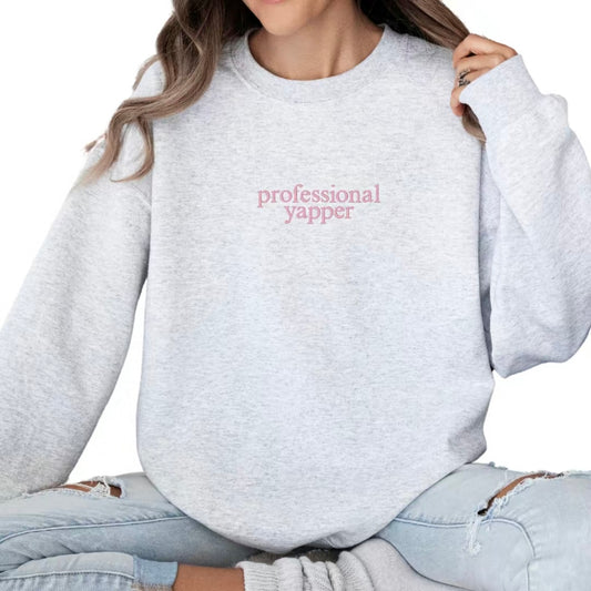 Professional Yapper Embroidered T-Shirt/Sweatshirt/Hoodie