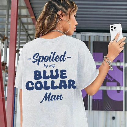Spoiled Blue Collar T-Shirt/Sweatshirt/Hoodie