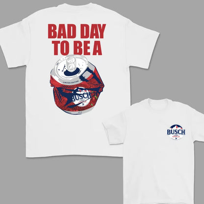 Bad Day To Be A Drink Series T-Shirt/Sweatshirt/Hoodie