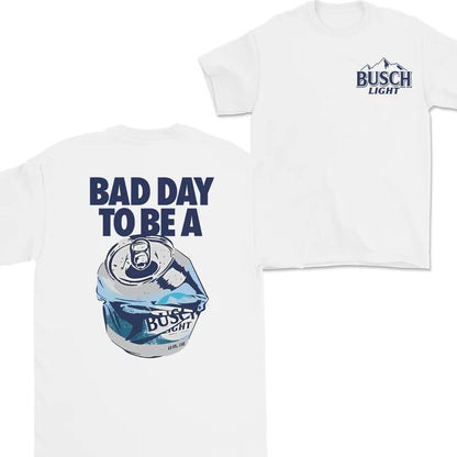 Bad Day To Be A Drink Series T-Shirt/Sweatshirt/Hoodie