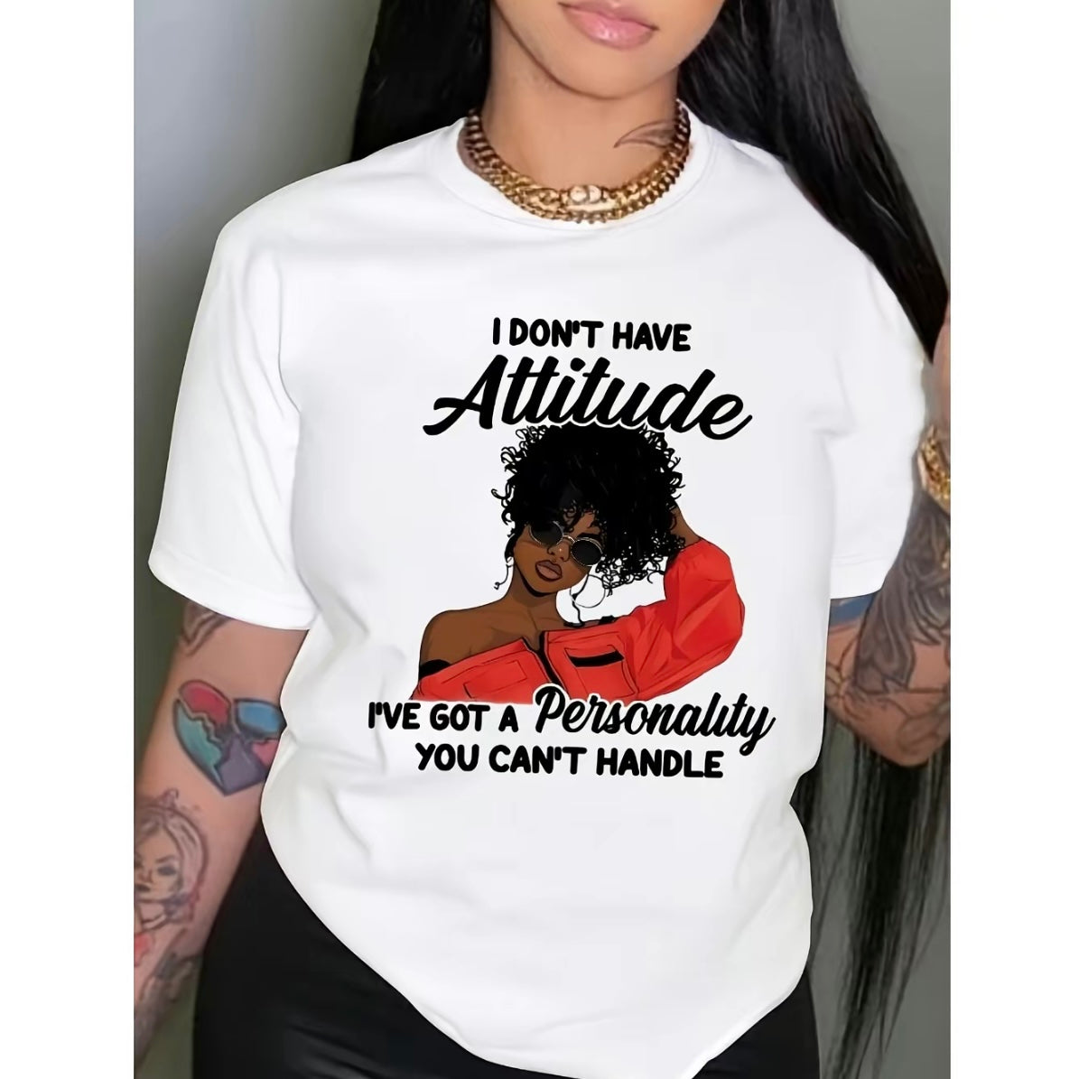 I Don't Have Attitude Slogan T-Shirt/Sweatshirt/Hoodie