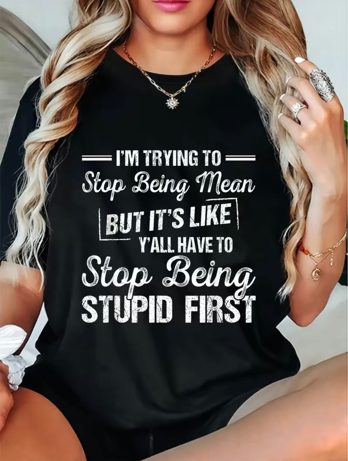 I'm Trying To Stop Being Mean T-Shirt/Sweatshirt/Hoodie