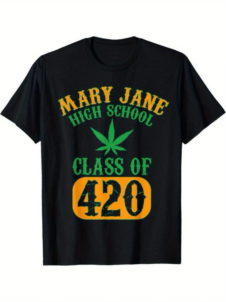 Mary Jane High School Class of 420 T-Shirt/Sweatshirt/Hoodie