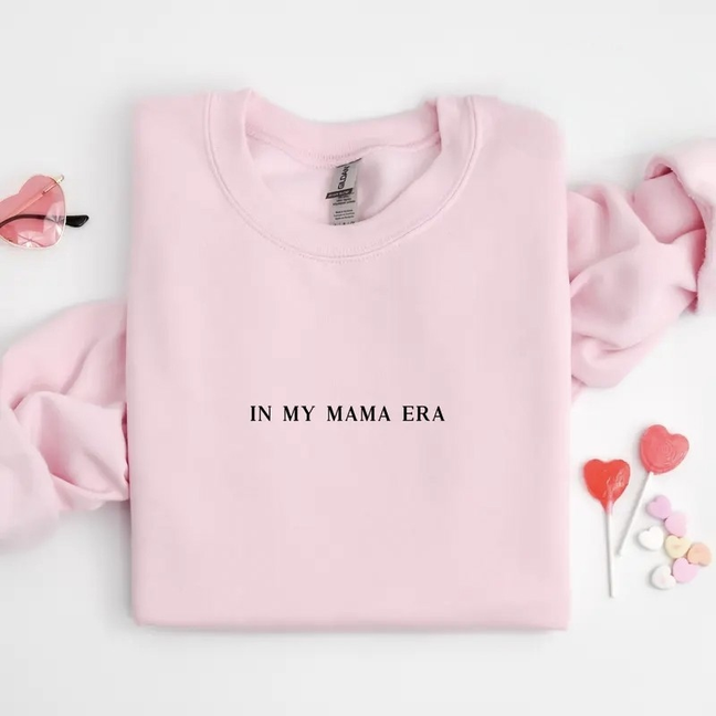 In My Mama Era Embroidered T-Shirt/Sweatshirt/Hoodie