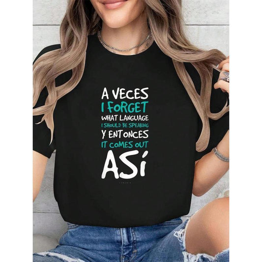 A Veces I Forget What Language Funny T-Shirt/Sweatshirt/Hoodie