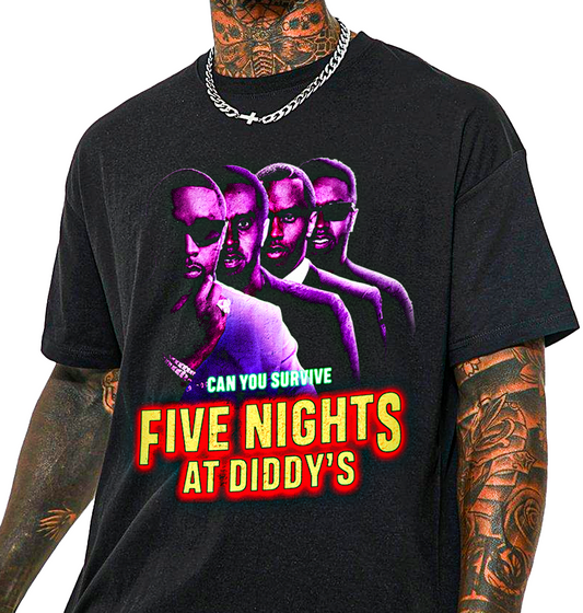 Five Nights At Diddy's T-Shirt/Sweatshirt/Hoodie